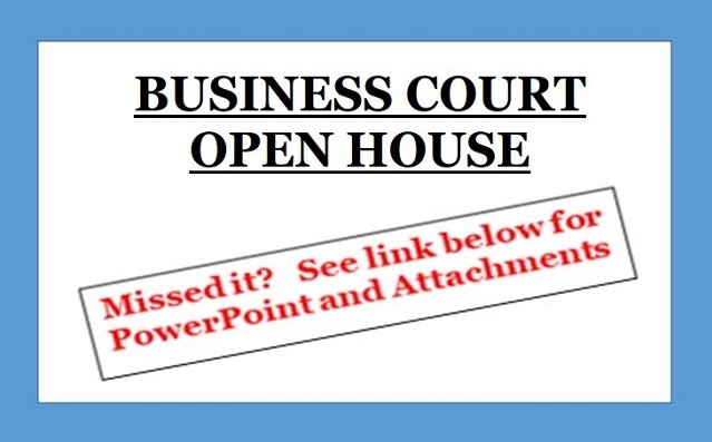 Business Court Open House PowerPoint
