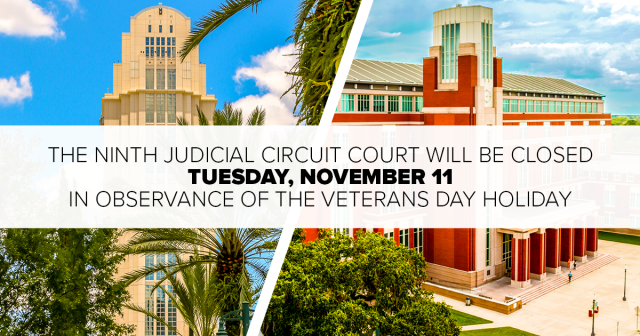 Image of the Orange and Osceola Courthouses with the announcement that court is closed November 11.
